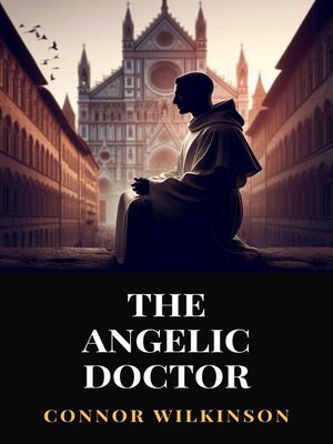 cover image of The Angelic Doctor